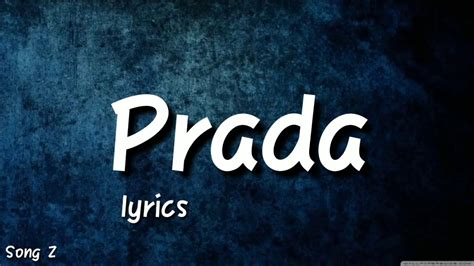 prada song lyrics meaning|prada song lyrics in english.